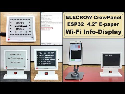 ELECROW CrowPanel ESP32 4 2&rdquo; E paper Wi Fi Info Dispaly Project