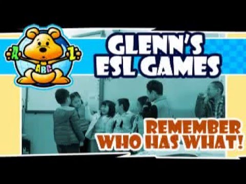 ESL Class Game: &amp;quot;Remember Who Has What&amp;quot;