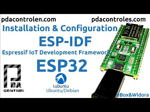 ESP-IDF + ESP32  Install config tests / Instalacion configuracion pruebas : PDAControl