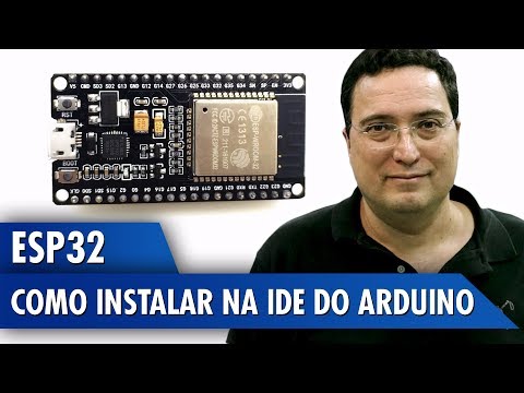 ESP32: Como instalar na IDE do Arduino