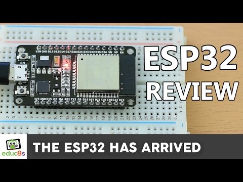 ESP32 Review: Using the ESP32 with the Arduino IDE
