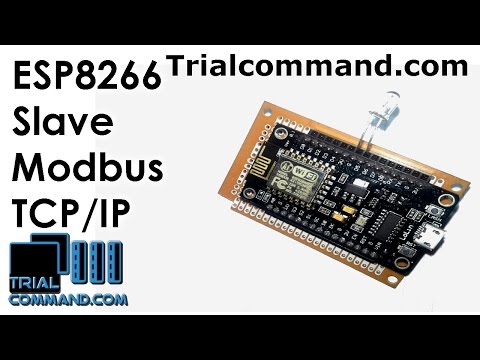 ESP8266 Slave Modbus TCP/IP,  Without additional libraries - TrialCommand.com