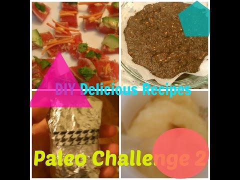 Easy + Delish Recipes | Paleo Challenge Ep. 2