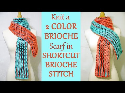 Easy 2 Color Brioche Scarf In SHORTCUT 2 Color Brioche Stitch - Free Knitting Pattern / YayForYarn