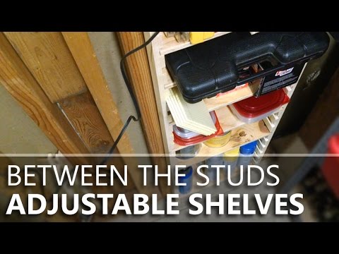 Easy Adjustable Shelves Between Wall Studs