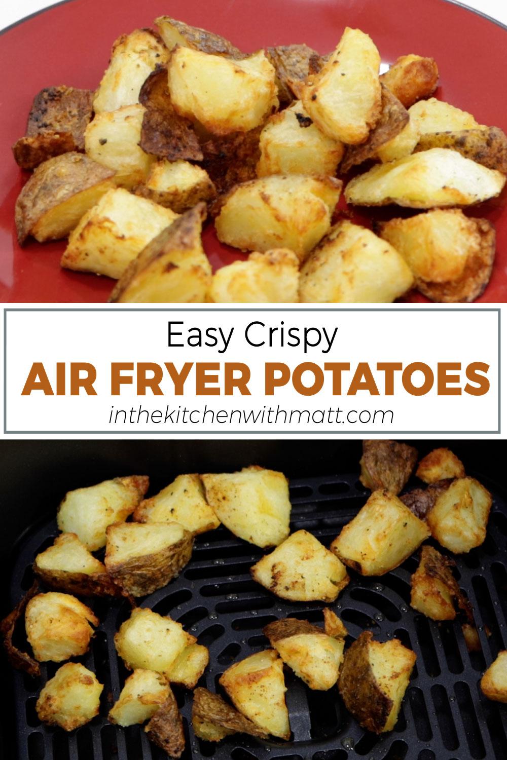 Easy Crispy Air Fryer Potatoes Pin Hi Res.jpg