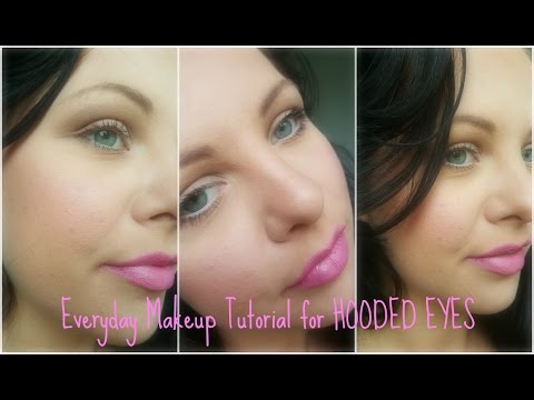 Everyday Makeup Tutorial For HOODED EYES