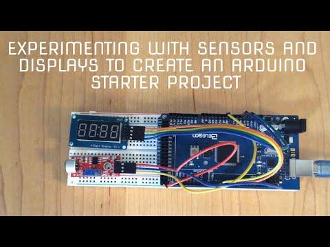 Experimenting with Sensors and Displays to Create an Arduino Starter Project