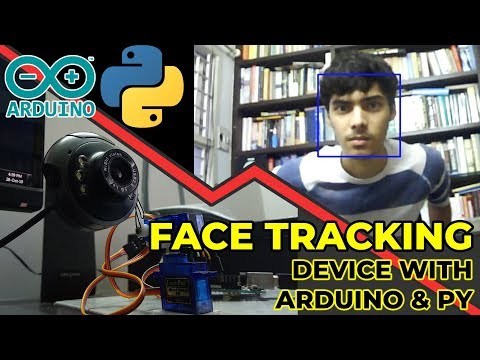 Face Tracking Device | Python | OpenCV | Arduino