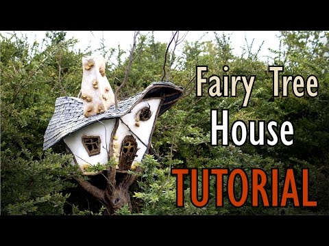 Fairy Garden - Tree House TUTORIAL