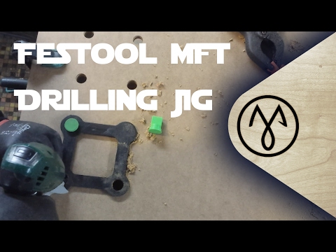 Festool MFT DIY accurate drilling jig