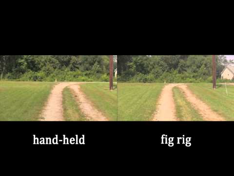 Filming: Hand-held vs. Fig Rig