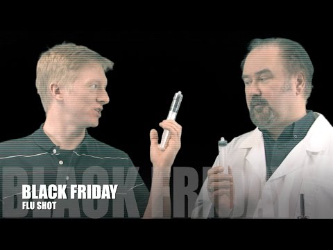 Flu Shot for Black Friday