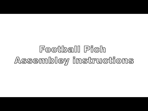 Football Pitch assembley video