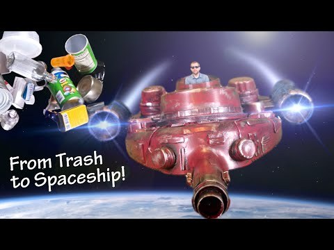 From Trash to Spaceship! :)