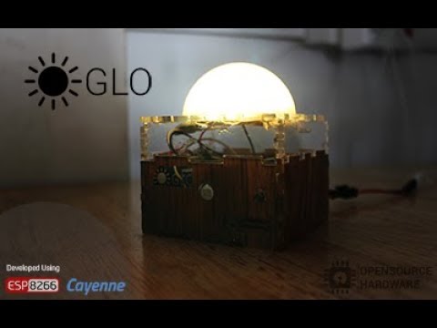 GLO: Opensource Smart Light