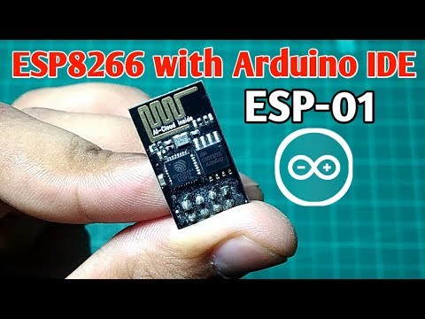 Getting Started with ESP 8266 ESP 01 with Arduino IDE