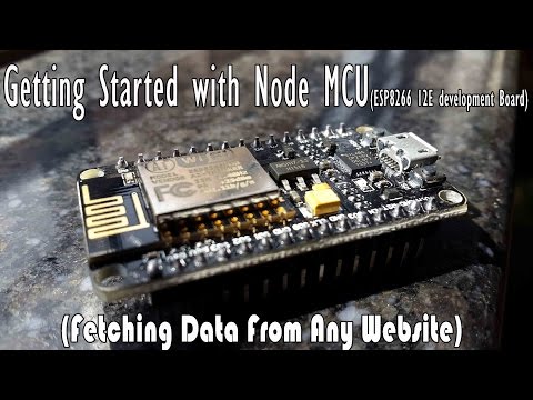 Getting Started with Node MCU(ESP8266 12e development Board)