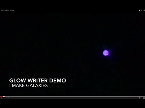 Glow Writer Demo - My Galaxy