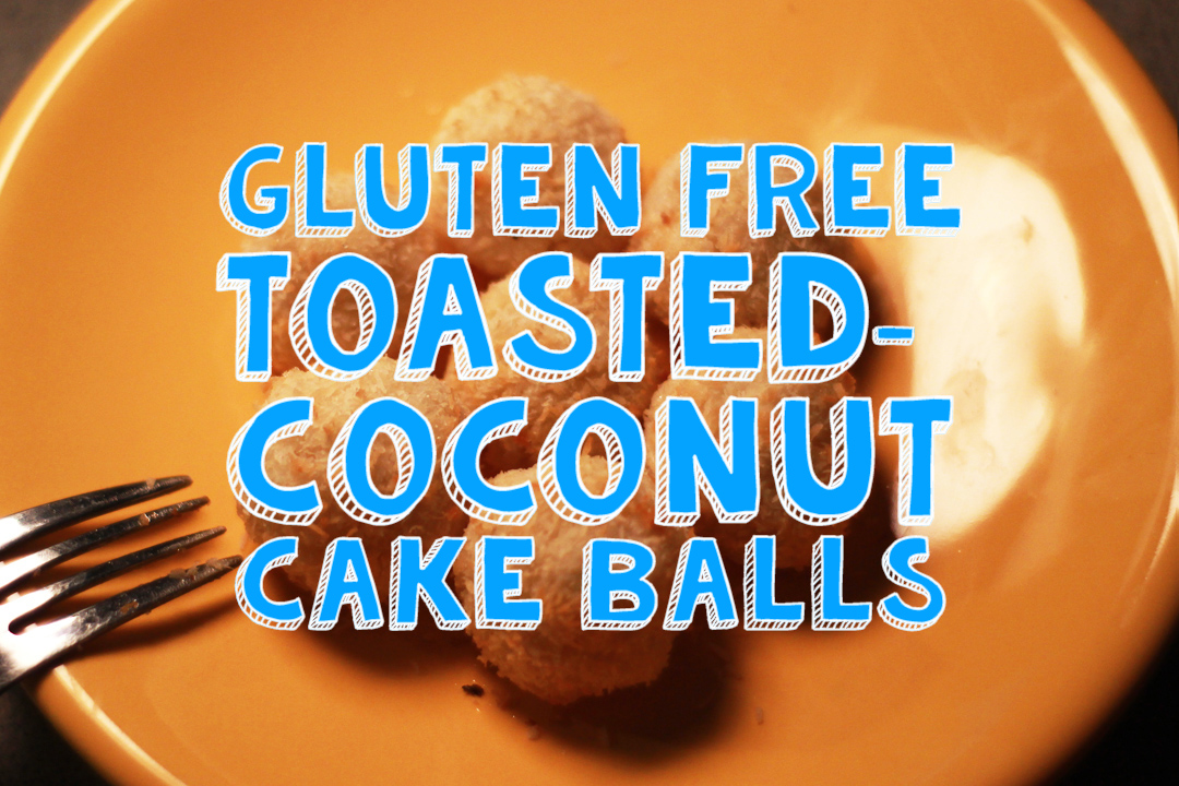 Gluten Free Toasted Coconut Cake Balls (0).jpg