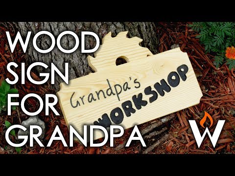 Grandpa's Workshop - WOOD SIGN - DIY, Scroll Saw and Router