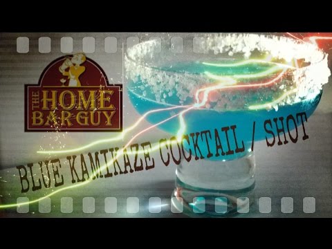 HOW TO MAKE A BLUE KAMIKAZE COCKTAIL OR SHOTS