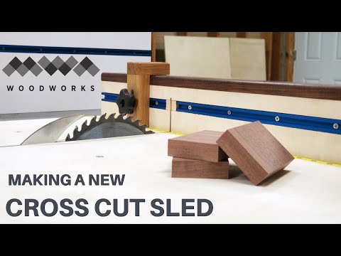 HOW TO MAKE A CROSS CUT SLED FOR THE TABLE SAW