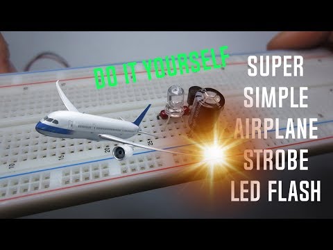 HOW to MAKE a SIMPLE AIRPLANE STROBE LED LIGHT