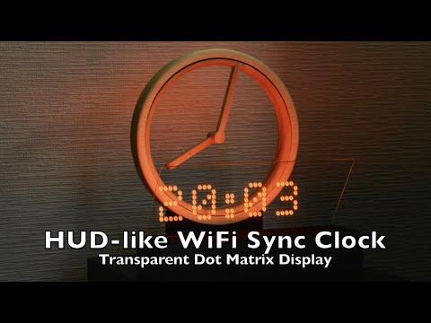 HUD-like WiFi Sync Clock / Transparent Dot Matrix Display