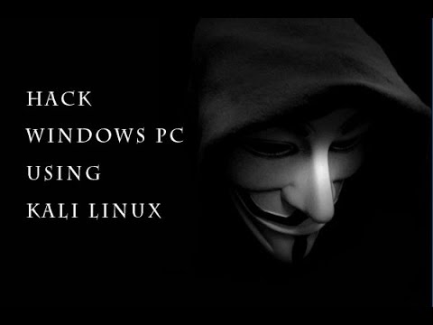 Hack Windows PC using Kali Linux