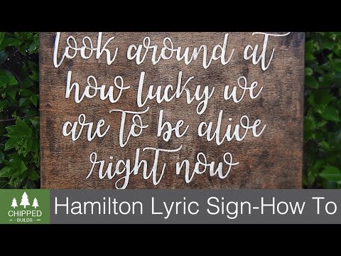 Hamilton Lyric Sign || How-To