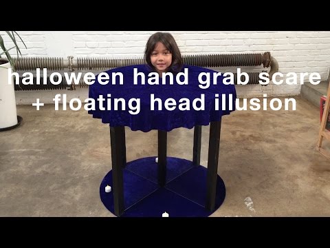 Hand Grab Scare and Floating Head Illusion