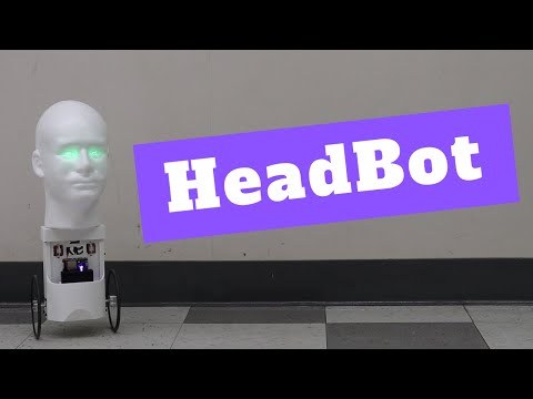 HeadBot Part 1: Intro and Supplies