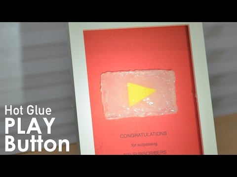 How I Made My Own PLAY BUTTON using Hot Glue