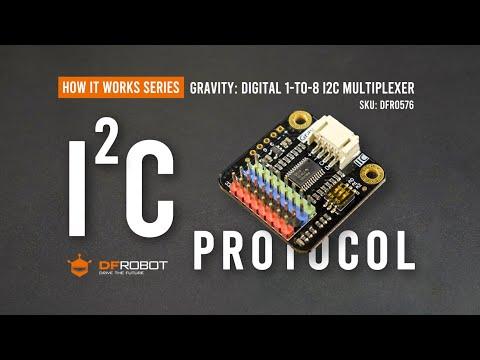 How I2C Protocol Works - Using Gravity: Digital 1-to-8 I2C Multiplexer