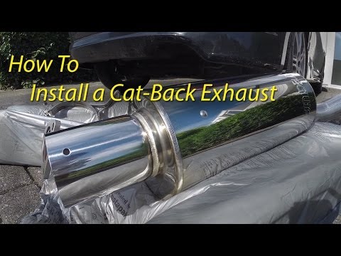 How To: Install a CatBack Exhaust System