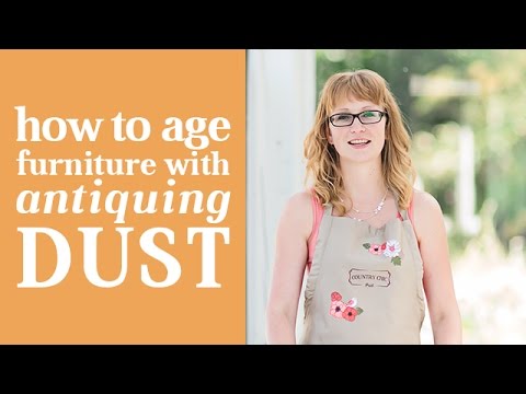 How To Age Furniture with Antiquing Dust | Antique Furniture Tutorial