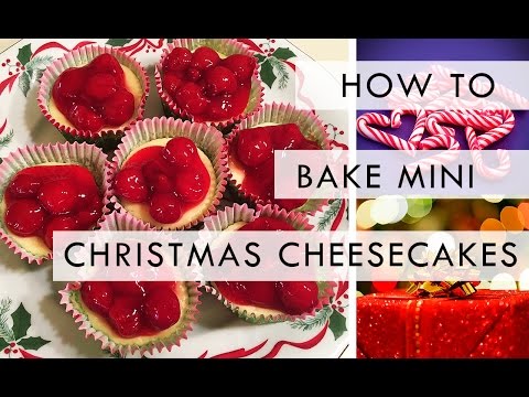 How To Bake: Mini Christmas Cheesecakes