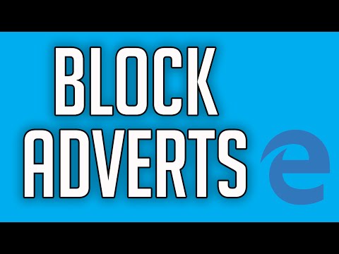 How To Block Ads In Microsoft Edge | Windows 10