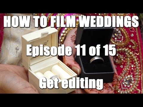 How To Film Weddings 11/15 - Get editing - Adobe Premiere Pro