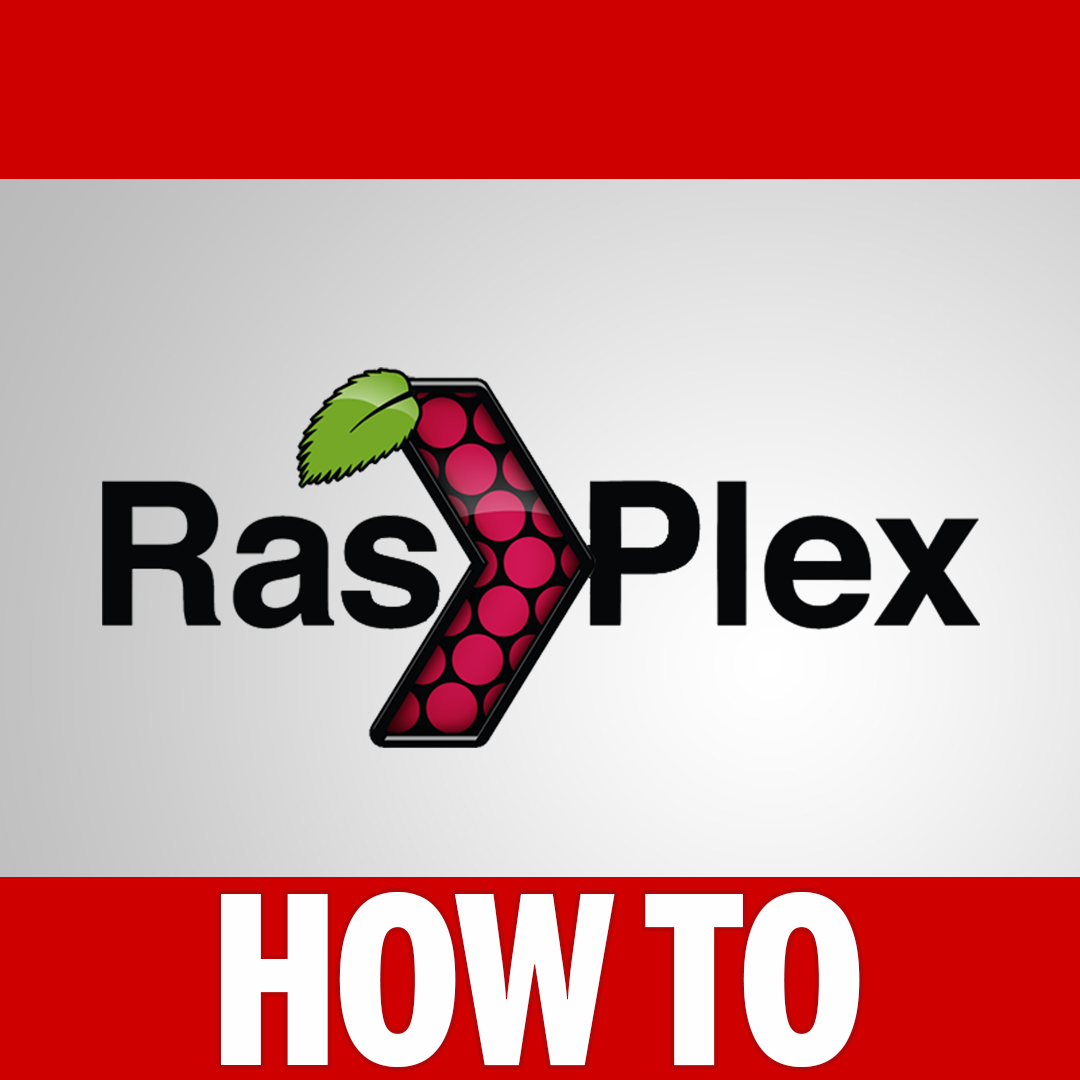 How To Install RasPlex on Raspberry Pi IN.png