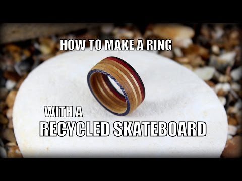 How To Make A Recycled Skateboard Ring