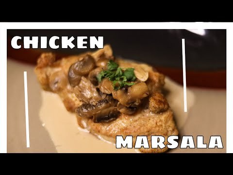 How To Make Chicken Marsala