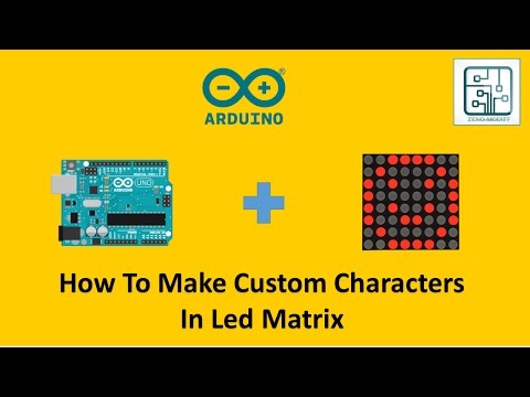How To Make Custom Characters  For Led Matrix