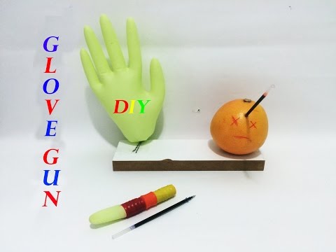 How To Make Homemade Glove Gun (DIY)