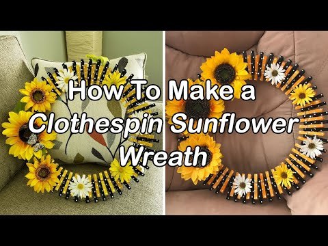 How To Make a Clothespin Sunflower Wreath - Easy Tutorial