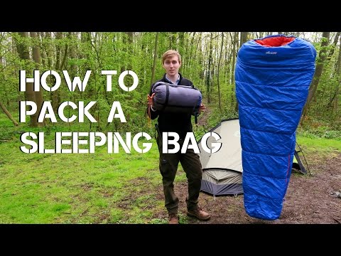 How To Pack a Sleeping Bag | Tips &amp;amp; Tricks