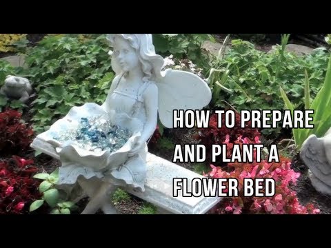 How To Prepare And Plant A Flower Bed