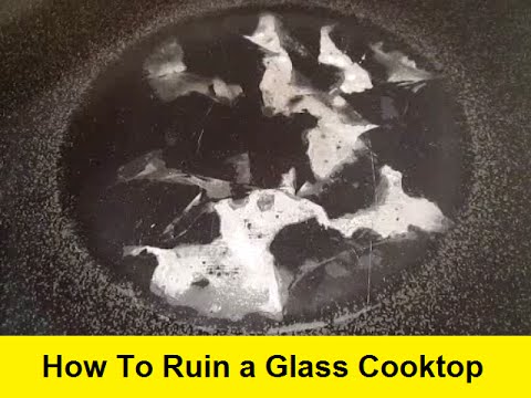 How To Ruin a Glass Cooktop