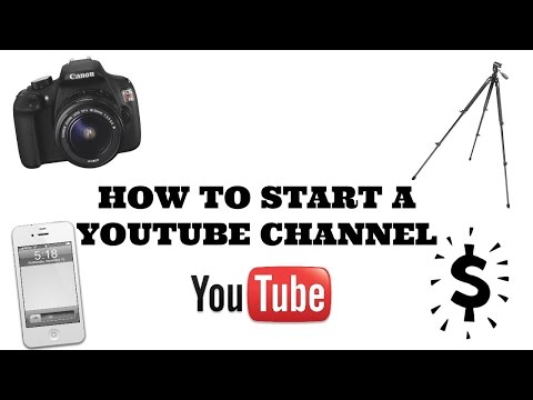 How To Start A YouTube Channel For Beginners In 2016